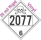 Poison Toxic Class 6.1 UN2077 20mil Rigid Vinyl DOT Placard