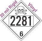 Poison Toxic Class 6.1 UN2281 20mil Rigid Vinyl DOT Placard