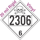 Poison Toxic Class 6.1 UN2306 20mil Rigid Vinyl DOT Placard
