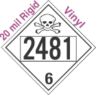 Poison Toxic Class 6.1 UN2481 20mil Rigid Vinyl DOT Placard