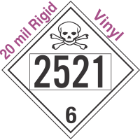 Poison Toxic Class 6.1 UN2521 20mil Rigid Vinyl DOT Placard