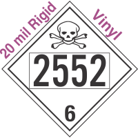 Poison Toxic Class 6.1 UN2552 20mil Rigid Vinyl DOT Placard