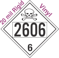 Poison Toxic Class 6.1 UN2606 20mil Rigid Vinyl DOT Placard