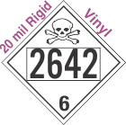 Poison Toxic Class 6.1 UN2642 20mil Rigid Vinyl DOT Placard