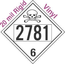 Poison Toxic Class 6.1 UN2781 20mil Rigid Vinyl DOT Placard