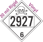 Poison Toxic Class 6.1 UN2927 20mil Rigid Vinyl DOT Placard