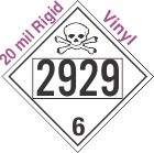 Poison Toxic Class 6.1 UN2929 20mil Rigid Vinyl DOT Placard