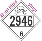 Poison Toxic Class 6.1 UN2946 20mil Rigid Vinyl DOT Placard
