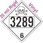 Poison Toxic Class 6.1 UN3289 20mil Rigid Vinyl DOT Placard