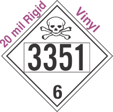 Poison Toxic Class 6.1 UN3351 20mil Rigid Vinyl DOT Placard