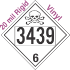 Poison Toxic Class 6.1 UN3439 20mil Rigid Vinyl DOT Placard