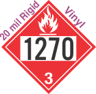 Flammable Class 3 UN1270 20mil Rigid Vinyl DOT Placard