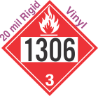 Flammable Class 3 UN1306 20mil Rigid Vinyl DOT Placard