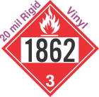 Flammable Class 3 UN1862 20mil Rigid Vinyl DOT Placard