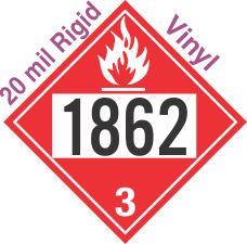 Flammable Class 3 UN1862 20mil Rigid Vinyl DOT Placard