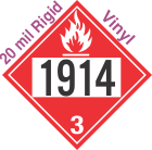 Flammable Class 3 UN1914 20mil Rigid Vinyl DOT Placard