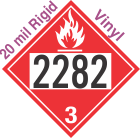 Flammable Class 3 UN2282 20mil Rigid Vinyl DOT Placard