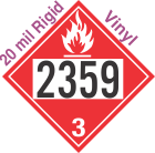 Flammable Class 3 UN2359 20mil Rigid Vinyl DOT Placard