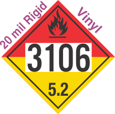 Organic Peroxide Class 5.2 UN3106 20mil Rigid Vinyl DOT Placard