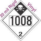 Inhalation Hazard Class 2.3 UN1008 20mil Rigid Vinyl DOT Placard