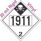Inhalation Hazard Class 2.3 UN1911 20mil Rigid Vinyl DOT Placard