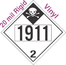 Inhalation Hazard Class 2.3 UN1911 20mil Rigid Vinyl DOT Placard