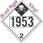 Inhalation Hazard Class 2.3 UN1953 20mil Rigid Vinyl DOT Placard