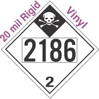 Inhalation Hazard Class 2.3 UN2186 20mil Rigid Vinyl DOT Placard