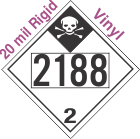 Inhalation Hazard Class 2.3 UN2188 20mil Rigid Vinyl DOT Placard