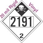 Inhalation Hazard Class 2.3 UN2191 20mil Rigid Vinyl DOT Placard