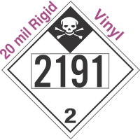 Inhalation Hazard Class 2.3 UN2191 20mil Rigid Vinyl DOT Placard