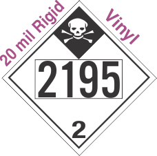 Inhalation Hazard Class 2.3 UN2195 20mil Rigid Vinyl DOT Placard