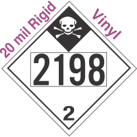 Inhalation Hazard Class 2.3 UN2198 20mil Rigid Vinyl DOT Placard