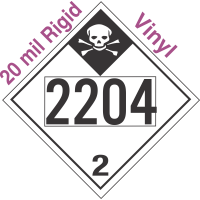 Inhalation Hazard Class 2.3 UN2204 20mil Rigid Vinyl DOT Placard