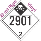 Inhalation Hazard Class 2.3 UN2901 20mil Rigid Vinyl DOT Placard