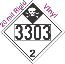 Inhalation Hazard Class 2.3 UN3303 20mil Rigid Vinyl DOT Placard