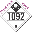 Inhalation Hazard Class 6.1 UN1092 20mil Rigid Vinyl DOT Placard