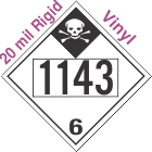 Inhalation Hazard Class 6.1 UN1143 20mil Rigid Vinyl DOT Placard