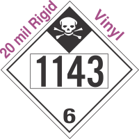 Inhalation Hazard Class 6.1 UN1143 20mil Rigid Vinyl DOT Placard