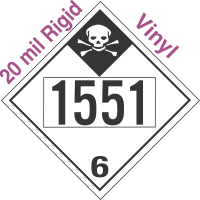 Inhalation Hazard Class 6.1 UN1551 20mil Rigid Vinyl DOT Placard