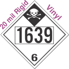 Inhalation Hazard Class 6.1 UN1639 20mil Rigid Vinyl DOT Placard