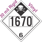 Inhalation Hazard Class 6.1 UN1670 20mil Rigid Vinyl DOT Placard