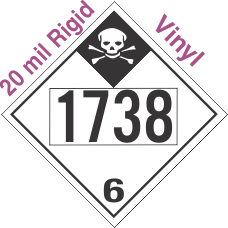 Inhalation Hazard Class 6.1 UN1738 20mil Rigid Vinyl DOT Placard