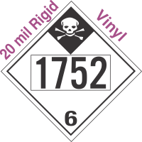 Inhalation Hazard Class 6.1 UN1752 20mil Rigid Vinyl DOT Placard