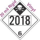 Inhalation Hazard Class 6.1 UN2018 20mil Rigid Vinyl DOT Placard