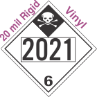 Inhalation Hazard Class 6.1 UN2021 20mil Rigid Vinyl DOT Placard