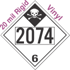 Inhalation Hazard Class 6.1 UN2074 20mil Rigid Vinyl DOT Placard