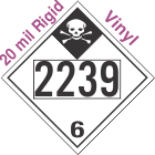 Inhalation Hazard Class 6.1 UN2239 20mil Rigid Vinyl DOT Placard