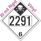 Inhalation Hazard Class 6.1 UN2291 20mil Rigid Vinyl DOT Placard