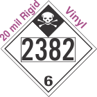 Inhalation Hazard Class 6.1 UN2382 20mil Rigid Vinyl DOT Placard